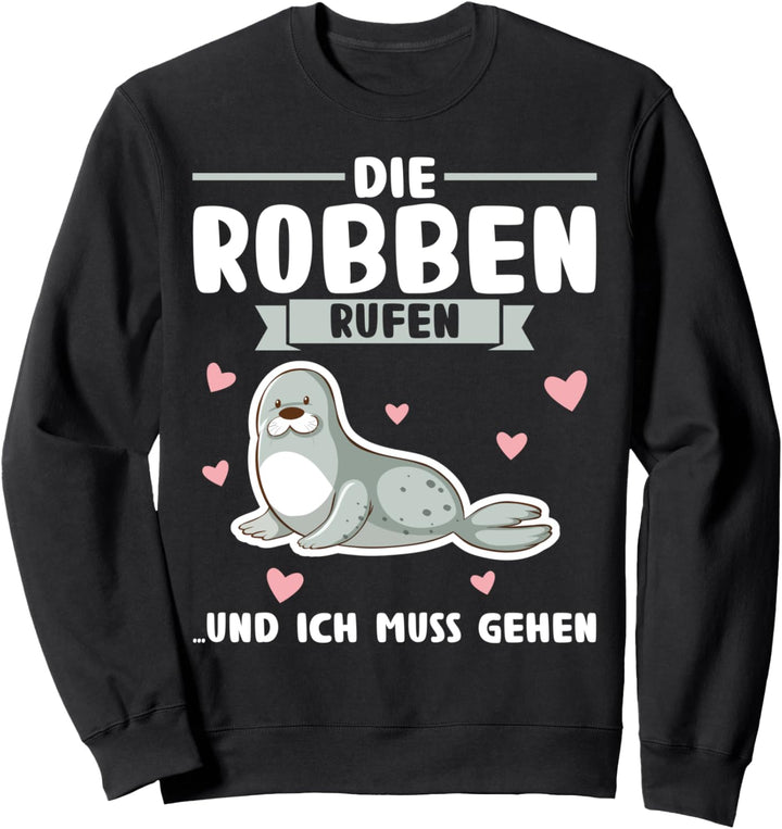Robbe Seelöwe Seerobben Sweatshirt