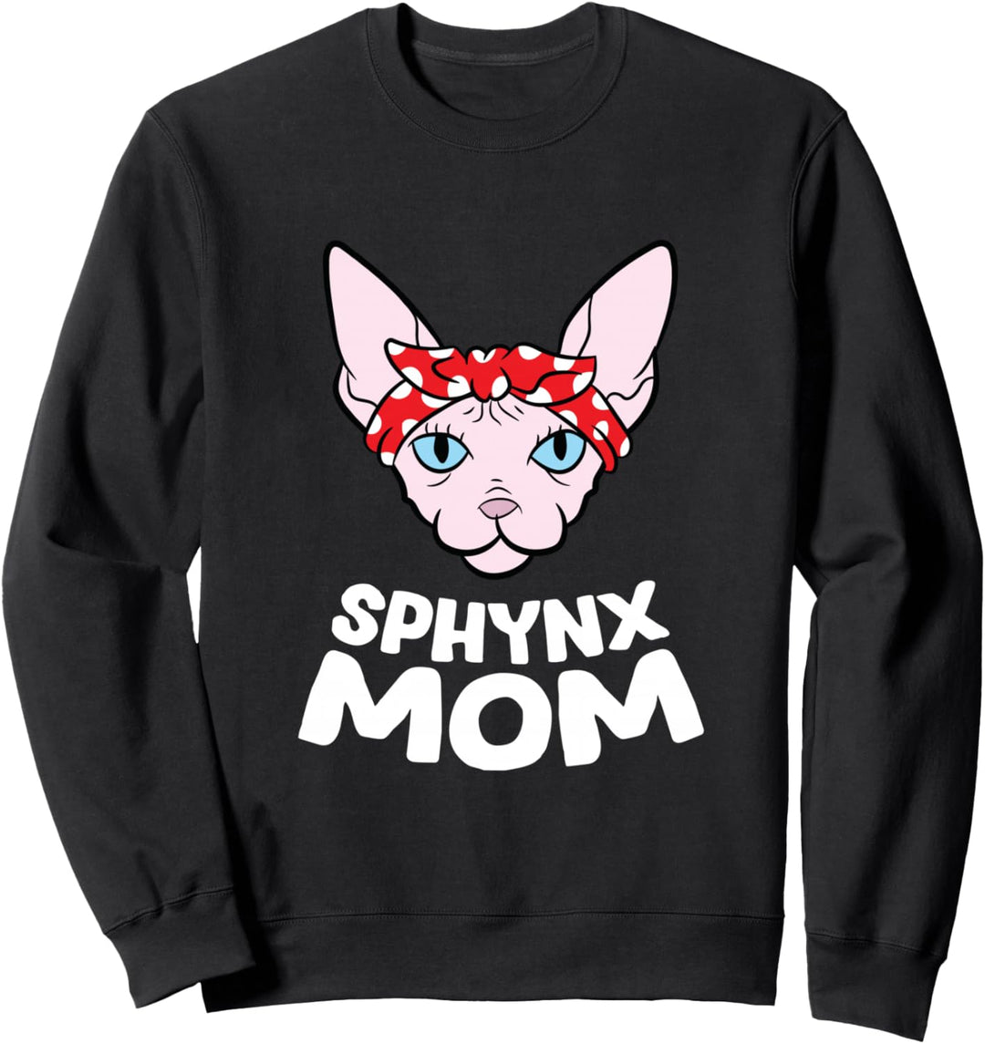 Funny Sphynx Kitten Mom Women Sphynx Mom Sphynx Cat Sweatshirt