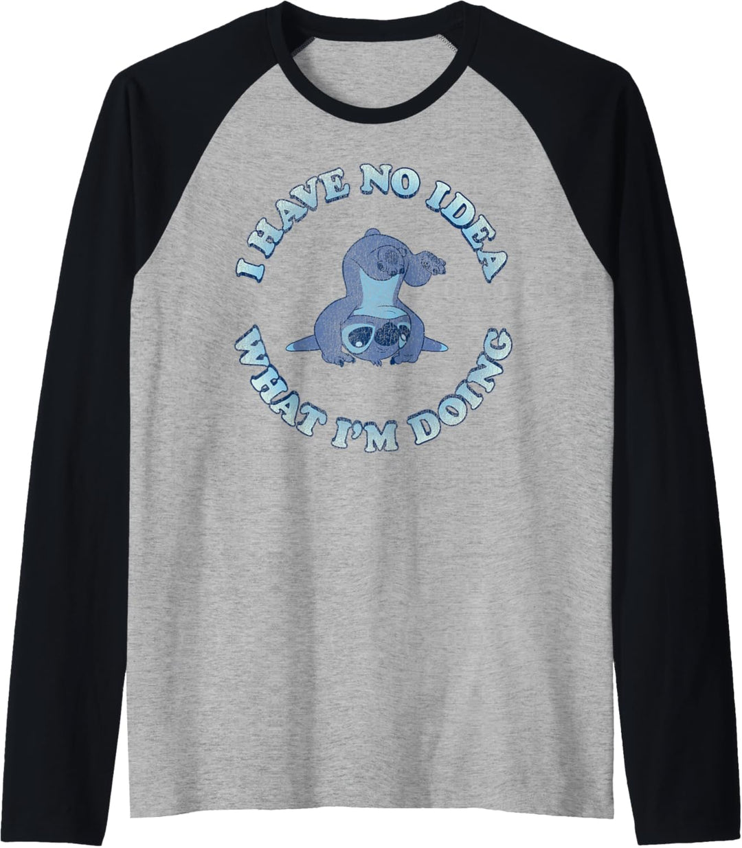 Disney Lilo & Stitch I Have No Idea What I'm Doing Raglan