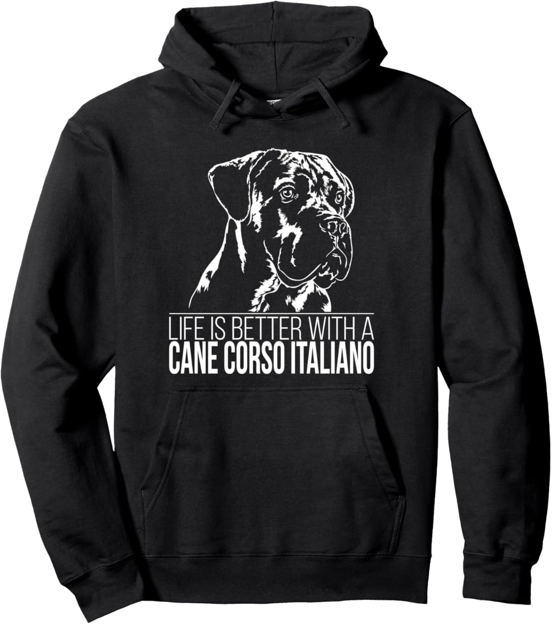 Cane Corso Italiano life is better Hund Hundespruch Pullover Hoodie