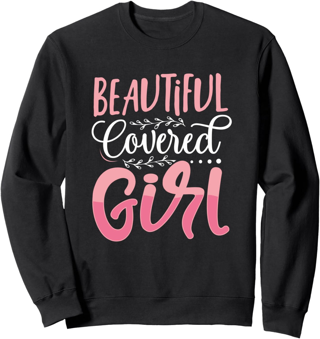 Beautiful Covered Girl Afro Educated Unapologetically Black Sweatshirt