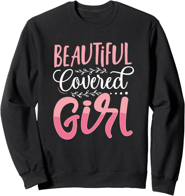 Beautiful Covered Girl Afro Educated Unapologetically Black Sweatshirt