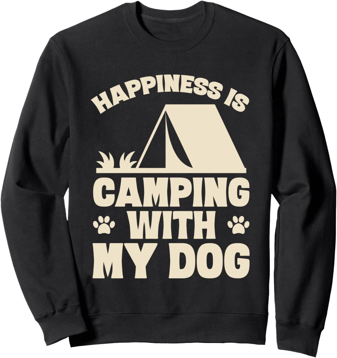 Funny Camper Road Trip Gift Happiness is Camping With My Dog Sweatshirt