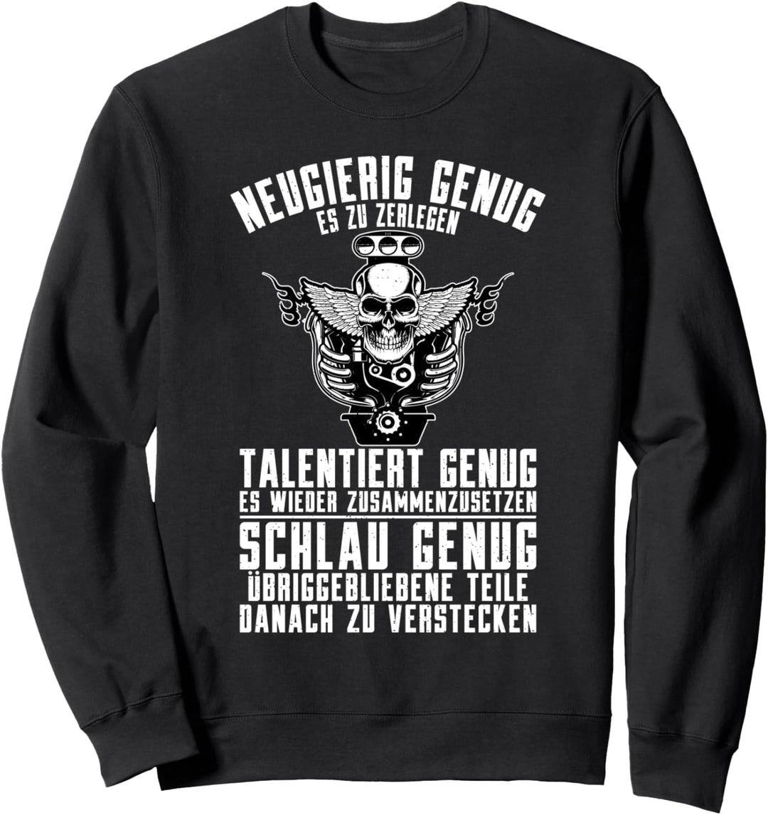 Lustiger Schrauberspruch Arbeit Mechatroniker Werkstatt Sweatshirt