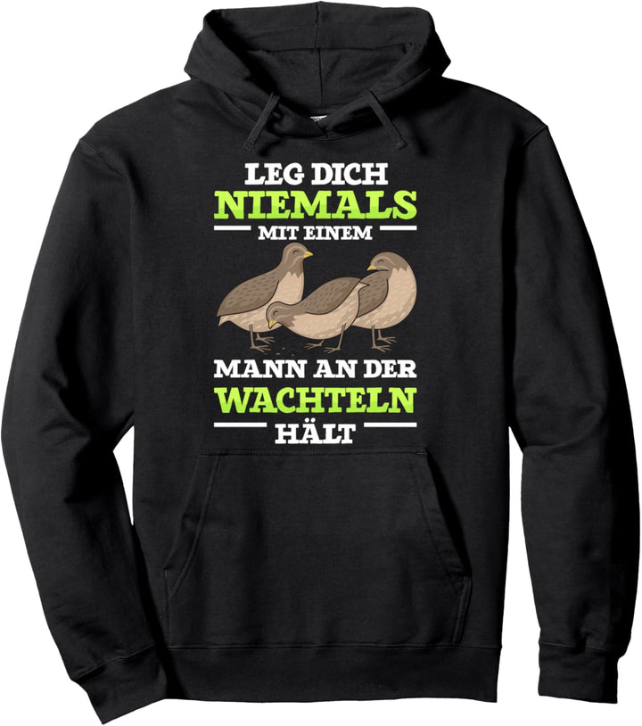 Wachtelzüchter Spruch Wachtelhof Wachtel Vogel Geschenk Pullover Hoodie