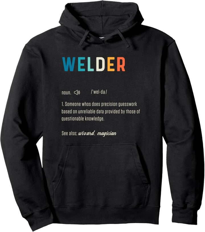 Welder Definition Schweissen Beruf Beschreibung Handwerker Pullover Hoodie