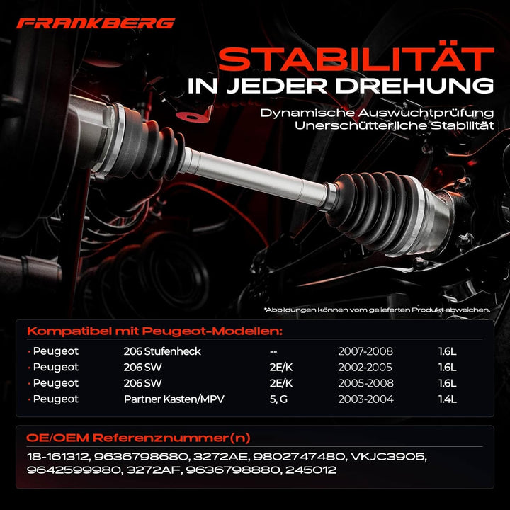 Frankberg Antriebswelle Vorne Links Kompatibel mit 206 CC 2D 2001-2004 206 Schrägheck 2A/C 2001-2008