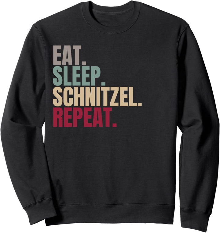 Eat Sleep Schnitzel Repeat Sweatshirt