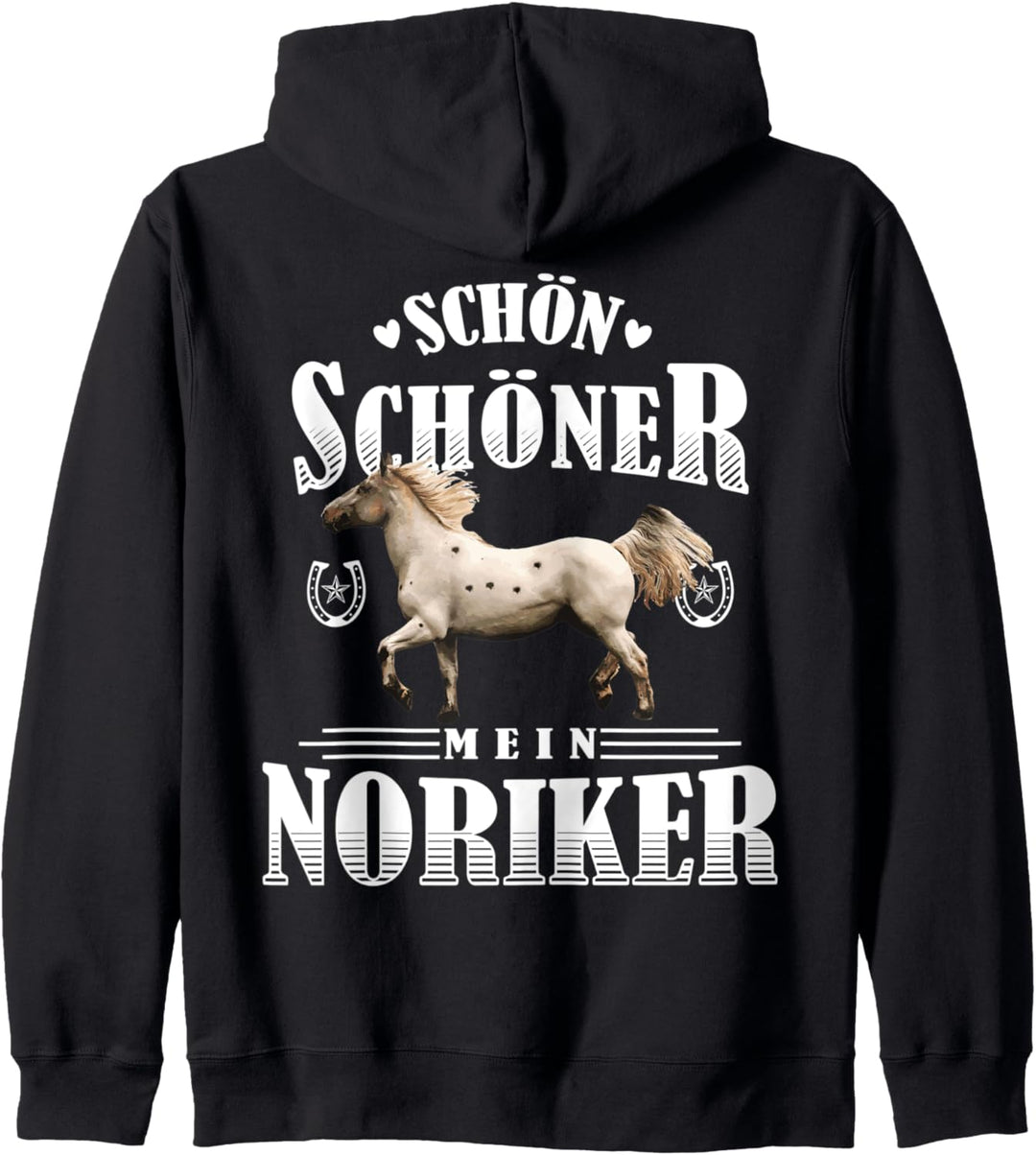Schön Schöner Mein Noriker Kapuzenjacke