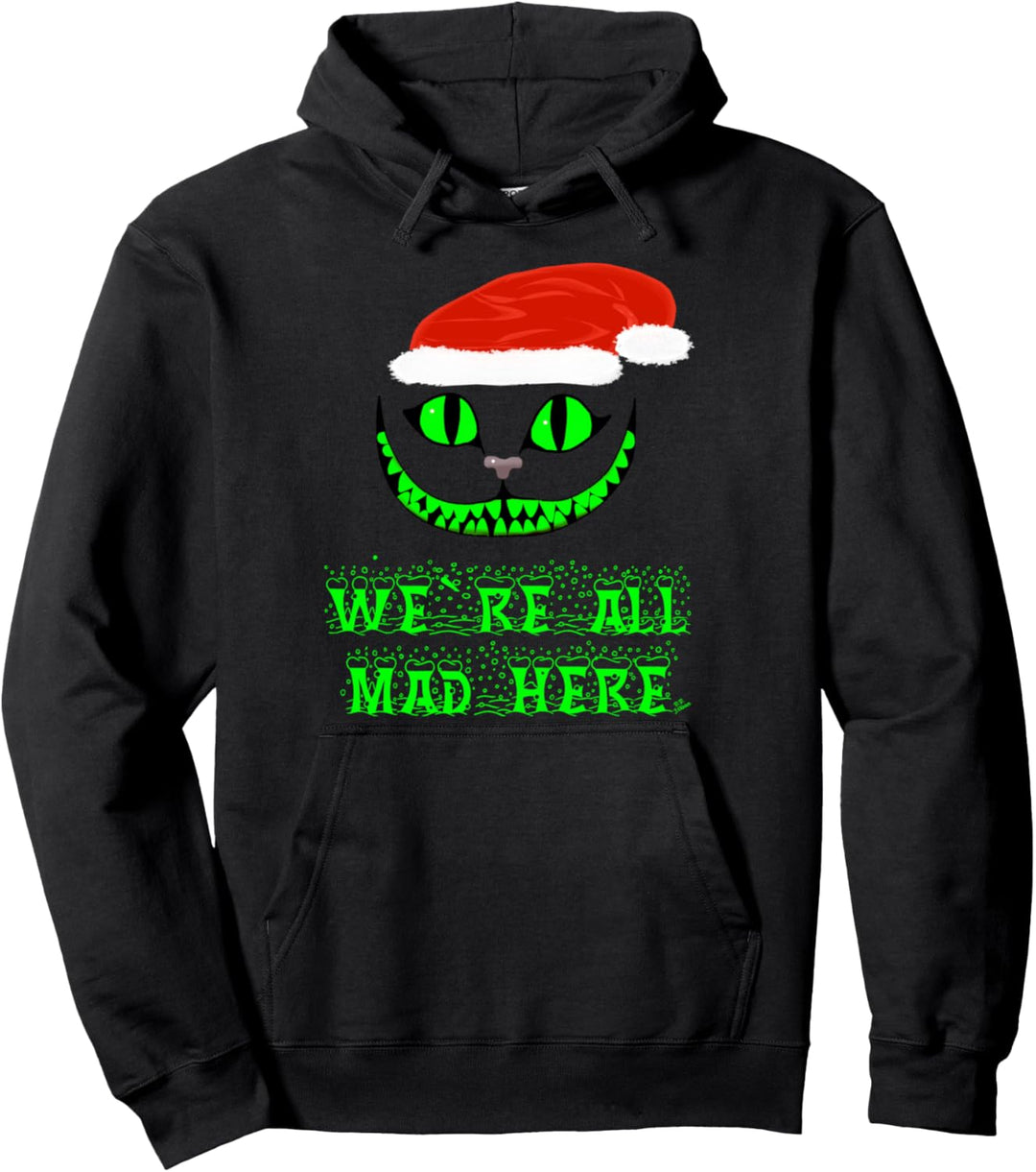 We're all mad here Weihnachtspullover ugly christmas Pullover Hoodie