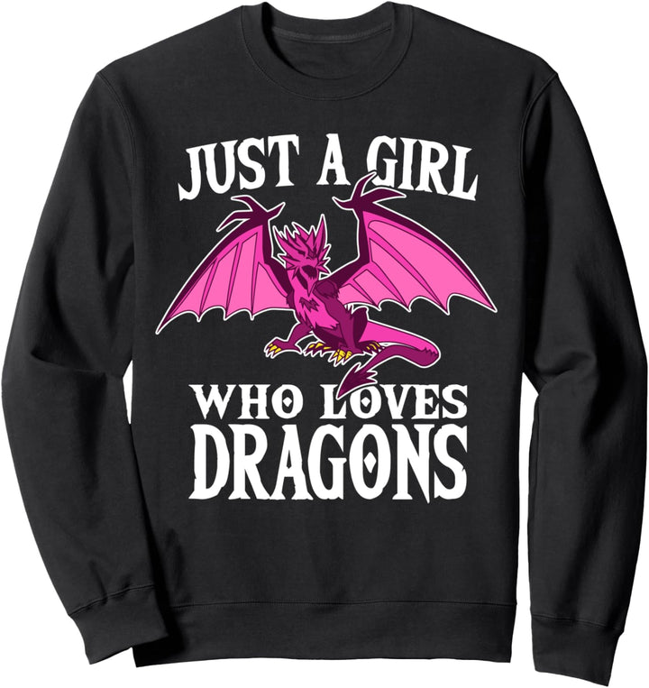 Just A Girl Who Loves Dragons Lustiges Drachen Kostüm Sweatshirt