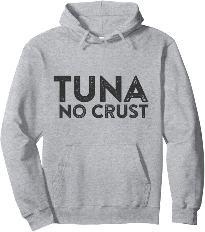 Funny Pop Culture Meme Thunfisch ohne Kruste Pullover Hoodie