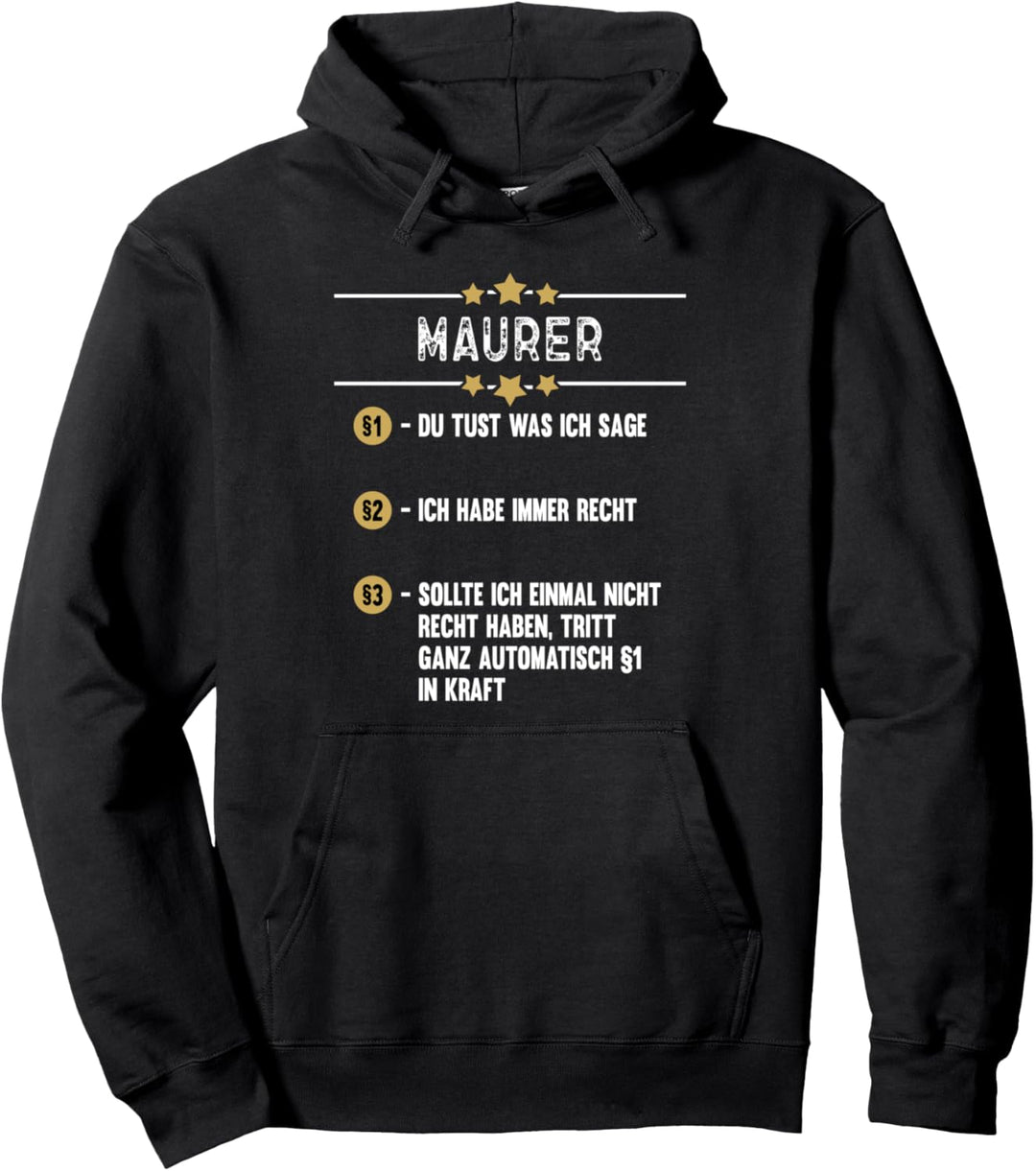 Maurer Du tust was ich sage Pullover Hoodie