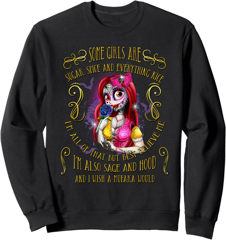 Sugar Spice And Everything Nice Day of The Dead Women's Gift Sweatshirt