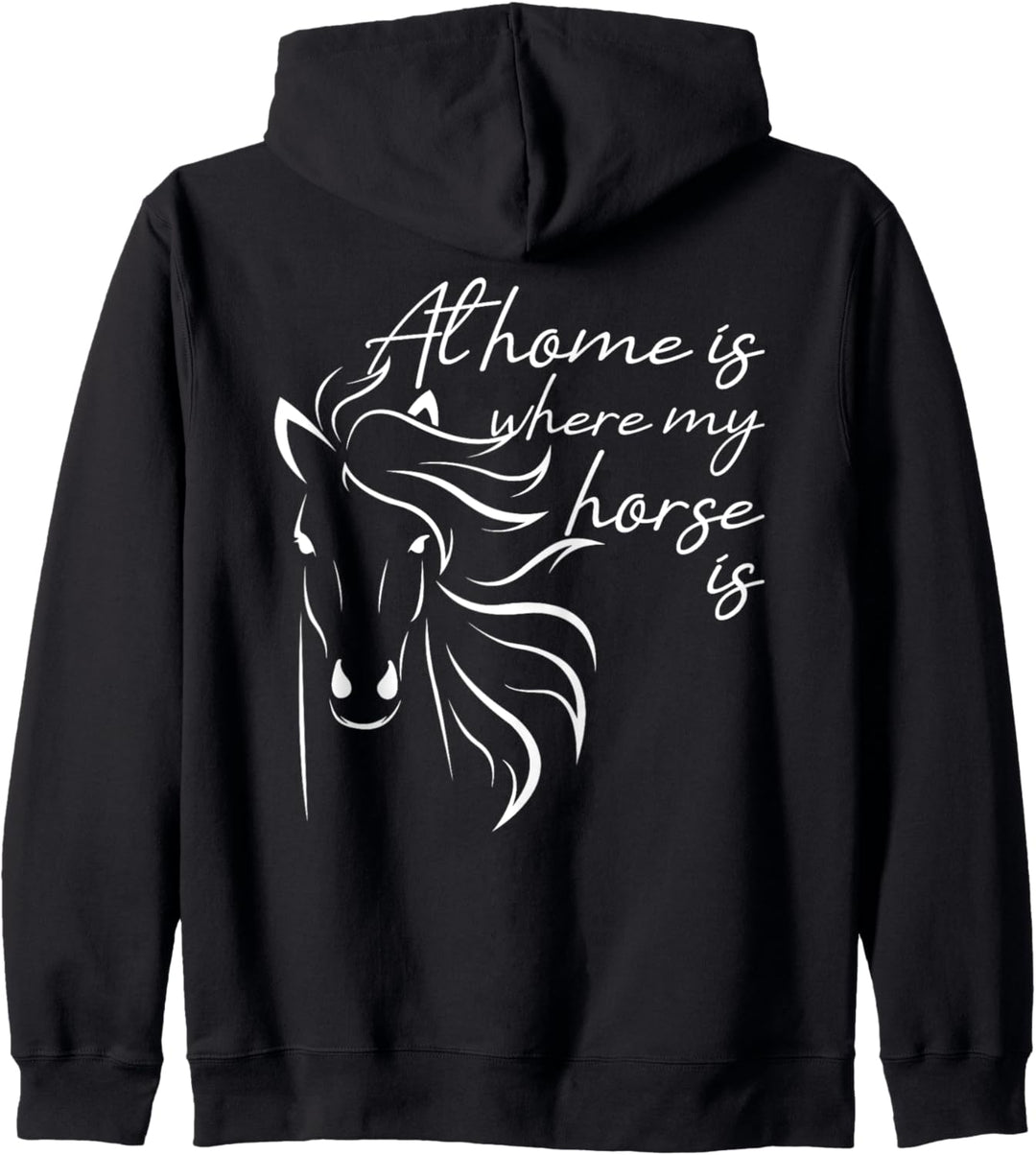 At home is where my Horse is - reiten Pferd Kapuzenjacke
