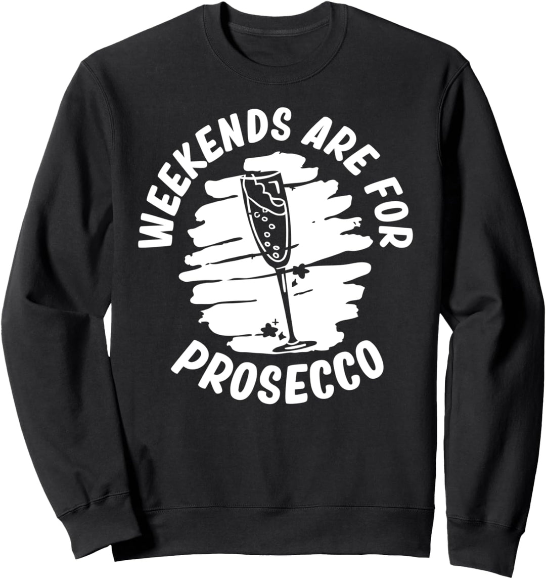 Prosecco Wine Champagner Cocktails Rose Flasche Italienisch Sweatshirt