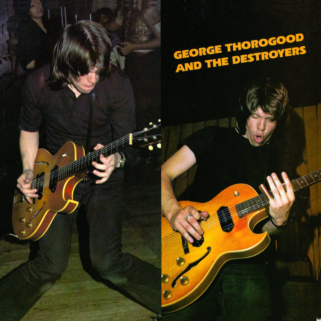 George Thorogood & Destroyers, Vinyl