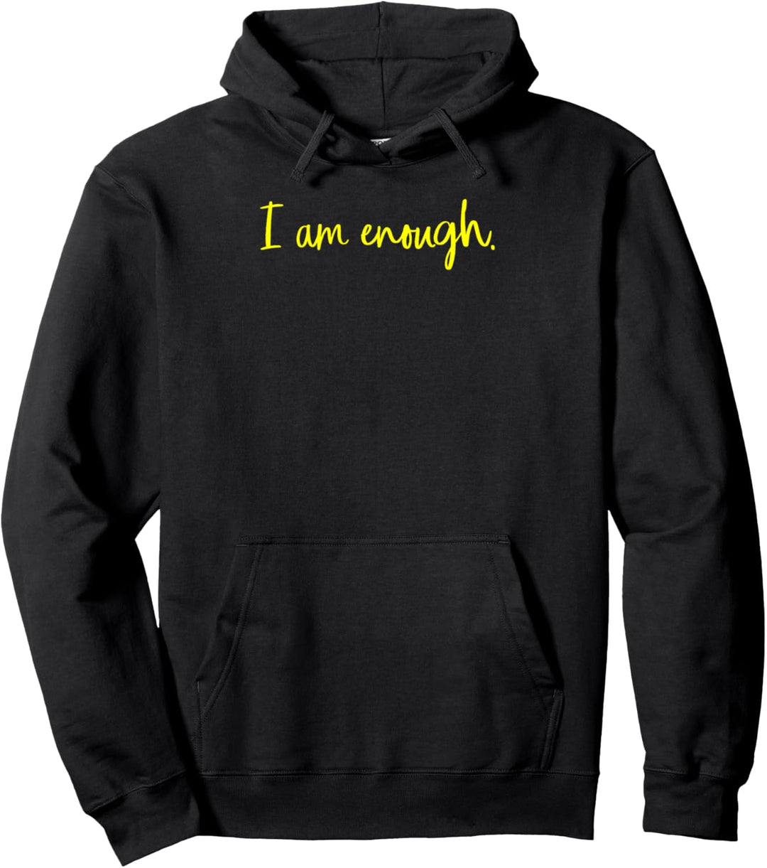 Englisches das Vertrauen Ich bin genug I Am Enough Pullover Hoodie