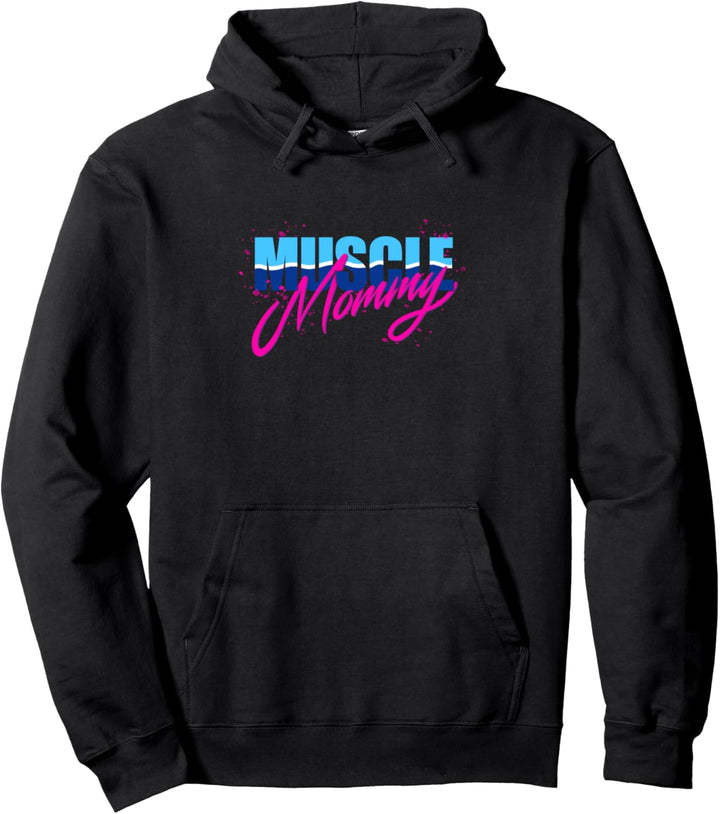 Muscle Mommy Pullover Hoodie