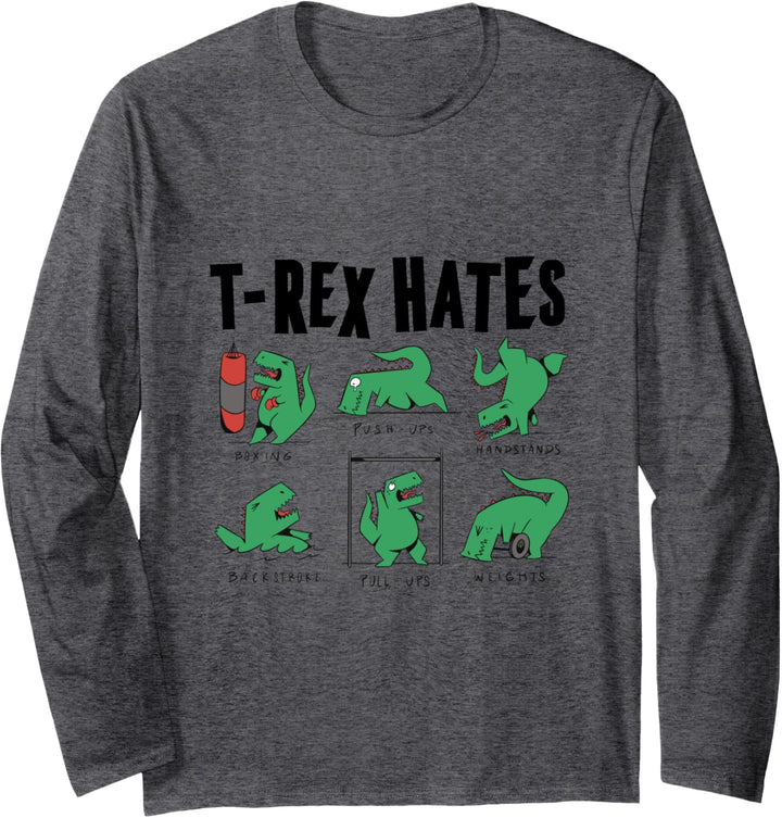 TRex Hates Boxing Push-Ups Handstands Backstroke Pull-Ups Langarmshirt
