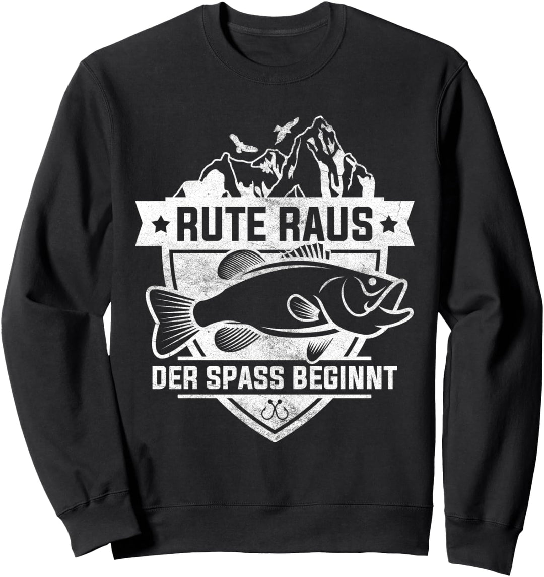 Rute Raus der Spass beginnt Fischer Angler Geschenk Sweatshirt