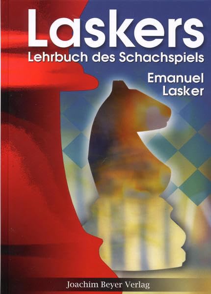 Laskers Lehrbuch des Schachspiels, Gebundenes Buch