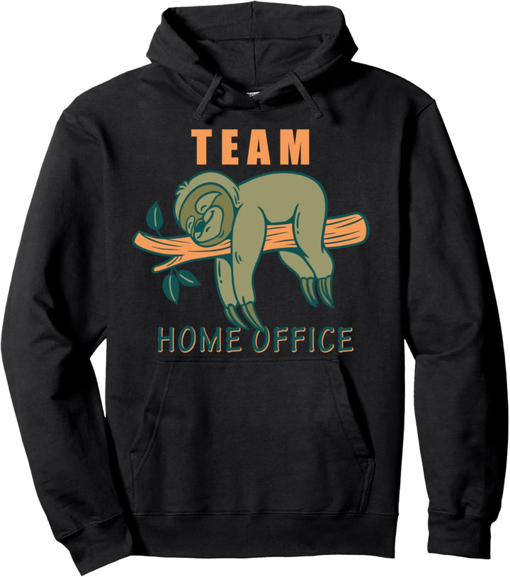 Team Home Office lustiges Heimarbeit Faultier Geschenk Pullover Hoodie