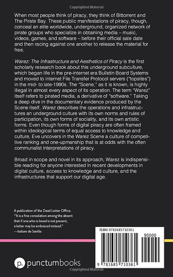 Warez: The Infrastructure and Aesthetics of Piracy, Taschenbuch