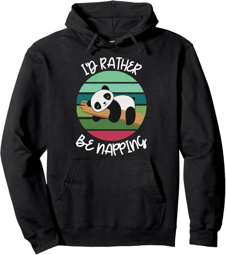 Ich würde lieber ein Nickerchen machen, der süsse Panda Pullover Hoodie