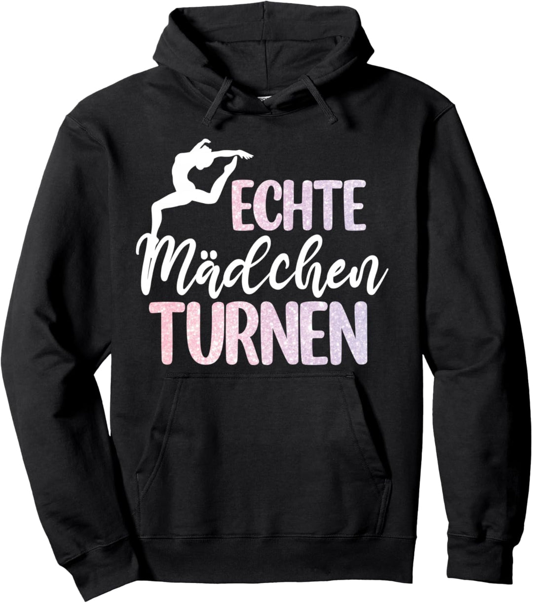 Echte Mädchen Turnen | Turnerin Gymnastik Süsses Damen Pullover Hoodie