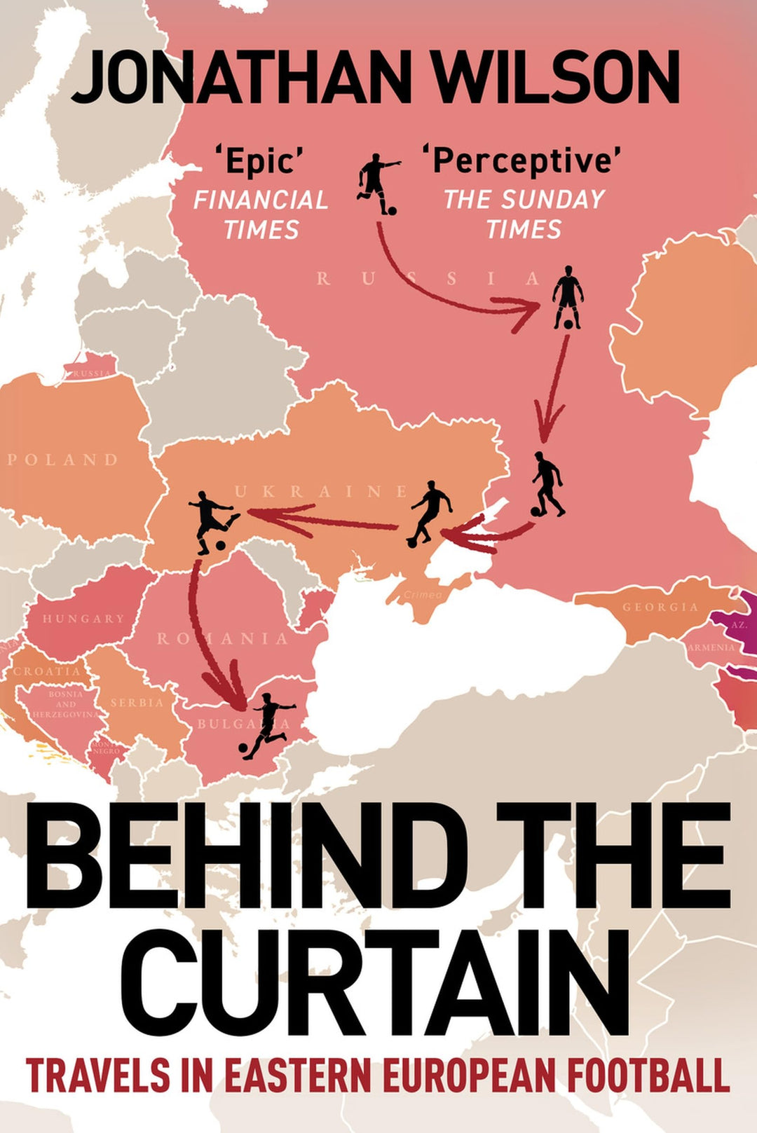 Behind the Curtain: Travels in Eastern European football, Taschenbuch