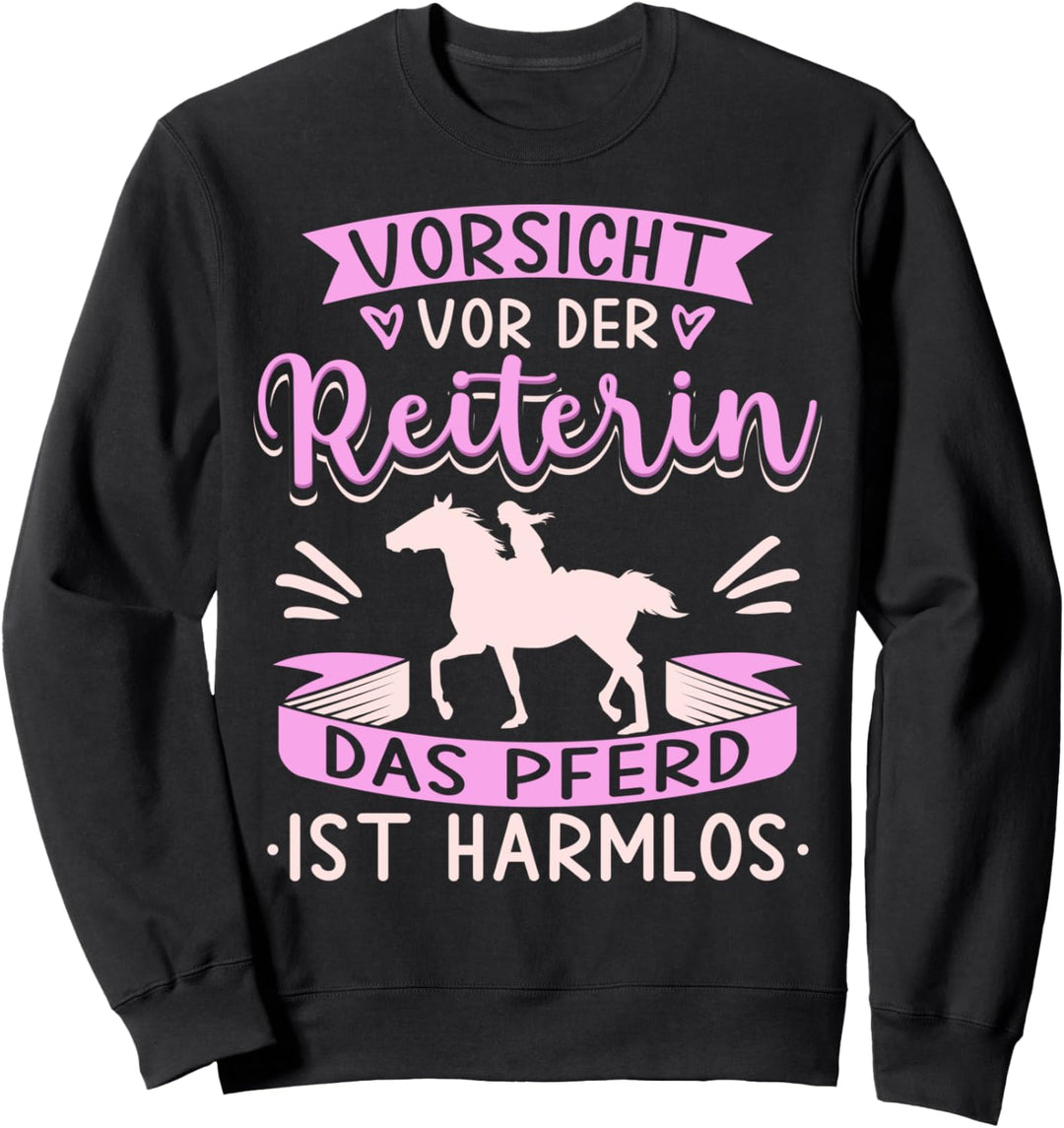 Reiter Sprüche Vorsicht Vor Der Reiterin Pferde Sweatshirt