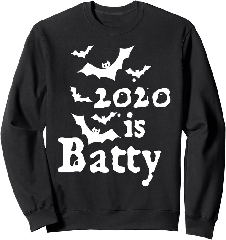 2020 ist Batty Funny Year Halloween-Kostüm Sweatshirt