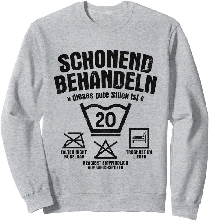 Dieses Gute Stück Ist 20 Schonend Behandeln 20. Geburtstag Sweatshirt