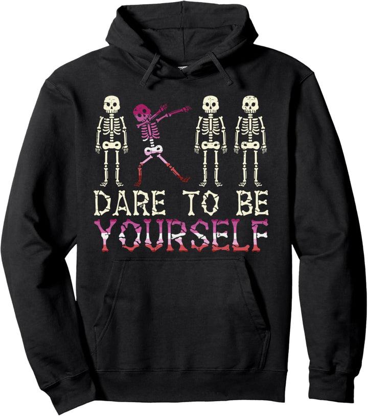 Dare To Be Yourself Skeleton Dab Lesbian Pride Flag LGBTQ Pullover Hoodie