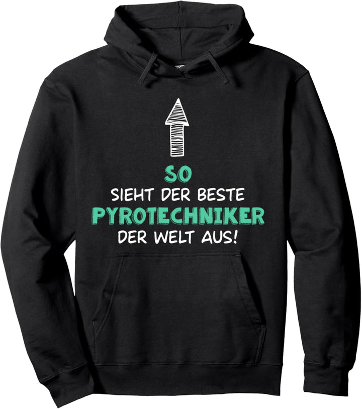 So sieht der beste Pyrotechniker aus Feuerwerker Geschenke Pullover Hoodie