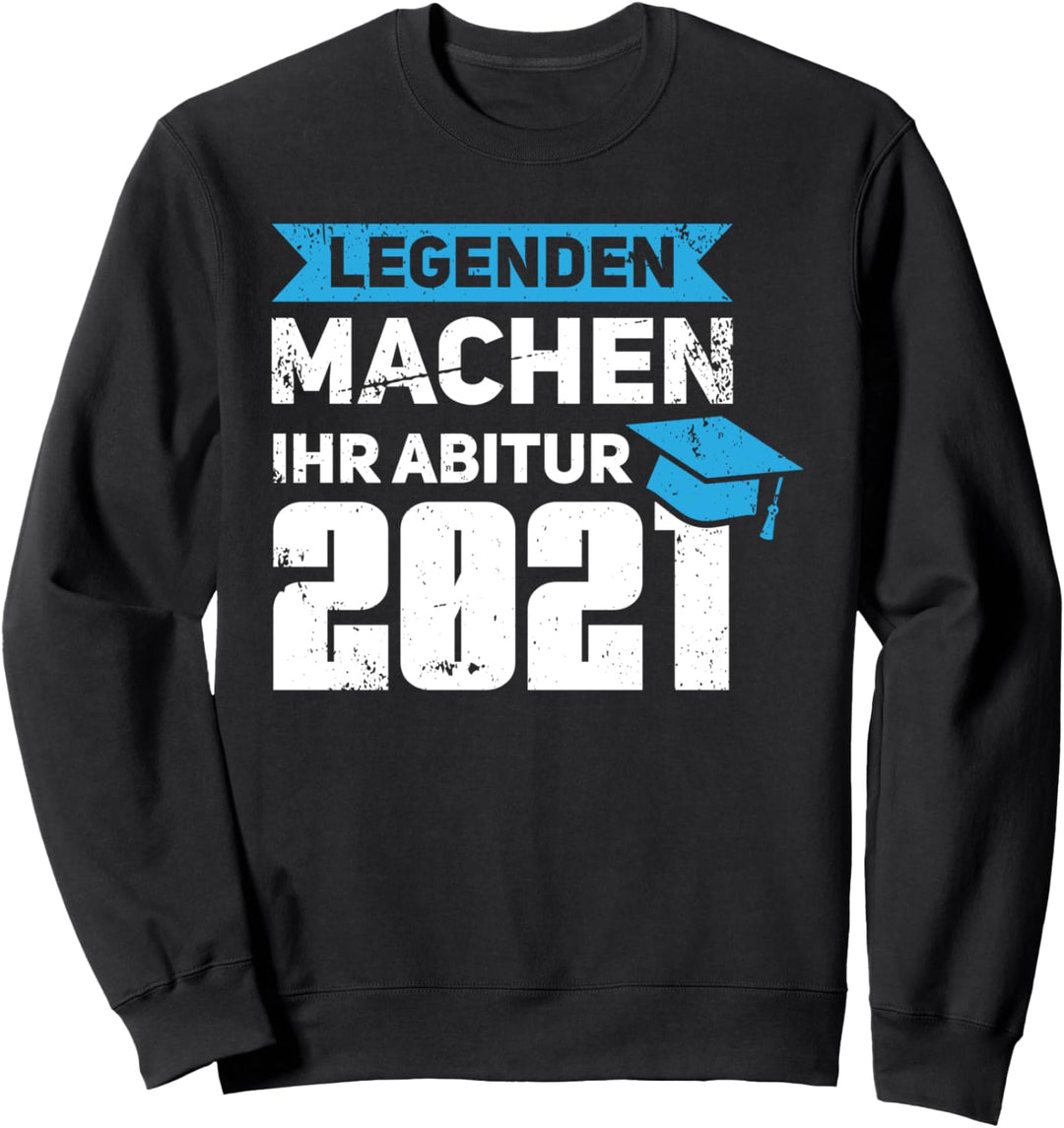 Abitur 2021 Abschluss Abi Sweatshirt