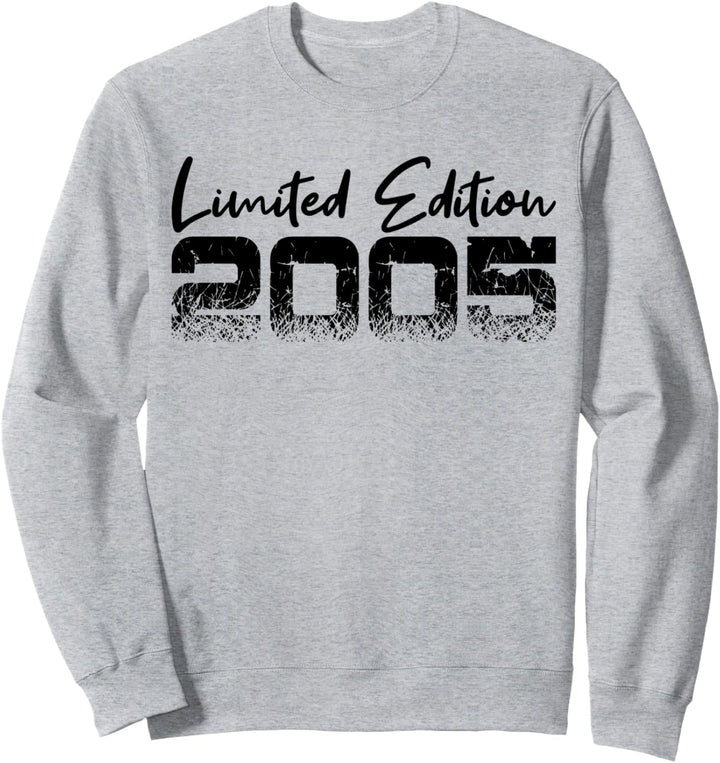 Limited Edition 2005 19 Jahre 19. Geburtstag Sweatshirt