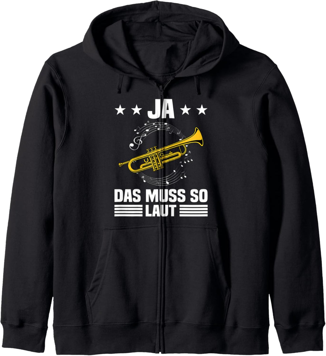 Ja Das Muss So Laut Trompeter Blasmusik Instrument Musiker Kapuzenjacke