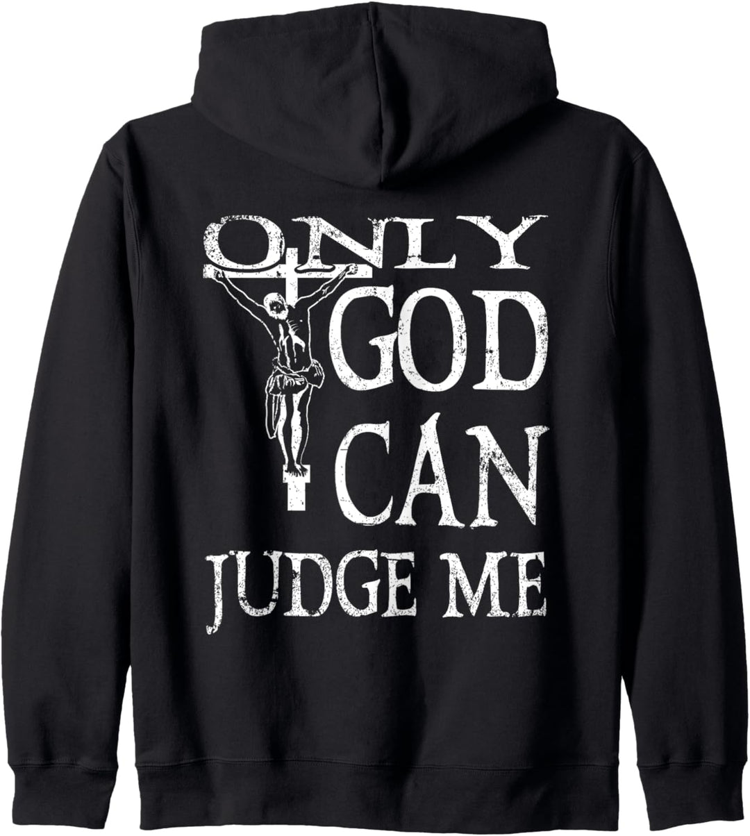 Only God Can Judge Me Jesus Christian Bible Kapuzenjacke