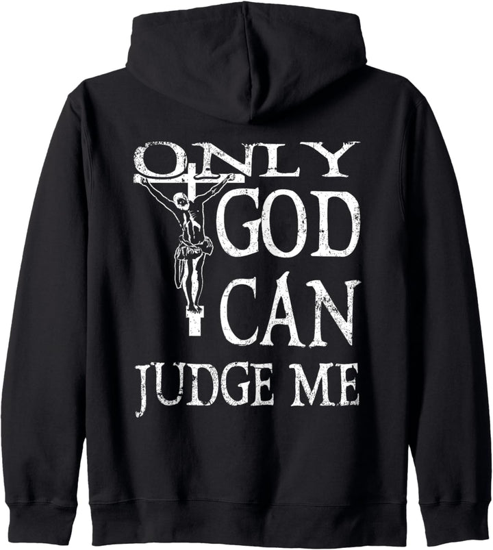 Only God Can Judge Me Jesus Christian Bible Kapuzenjacke