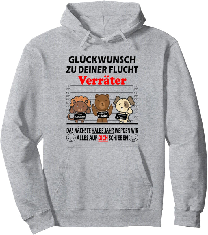 Glückwunsch zum neuen Job Verräter | Kollegen Jobwechsel Pullover Hoodie