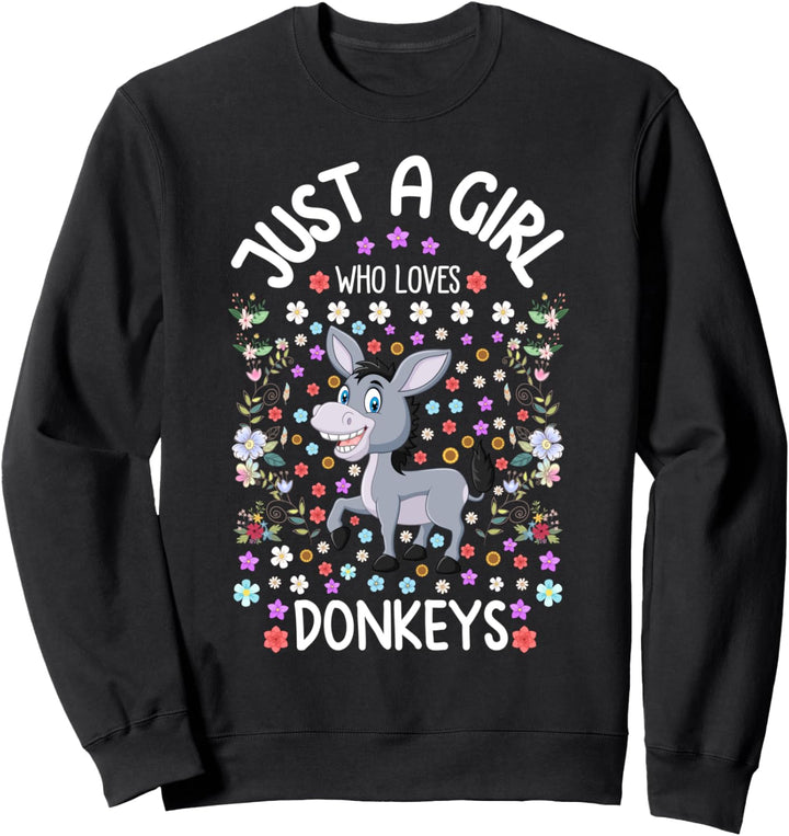 Just a Girl Who Loves Donkeys Cute Floral Gift Sweatshirt