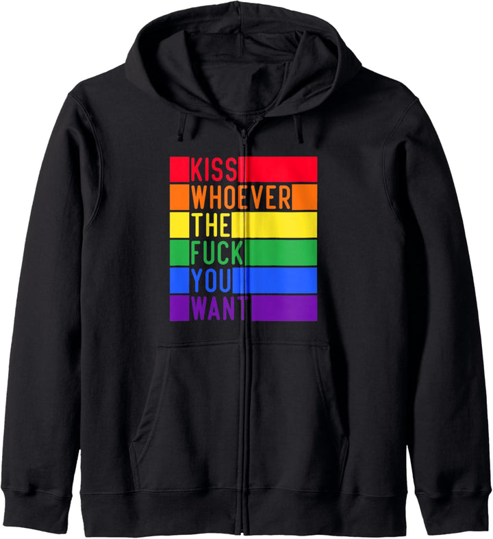 Kiss Whoever The F You Want LGBT Gay Lesbisches Bewusstsein Kapuzenjacke
