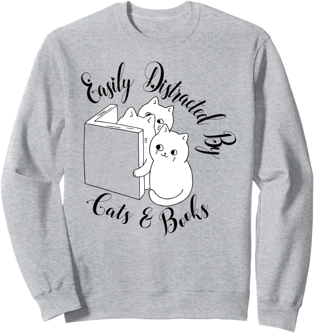 Easily Distracted By Cats And Books Cute Book Cat Lover Girl Sweatshirt