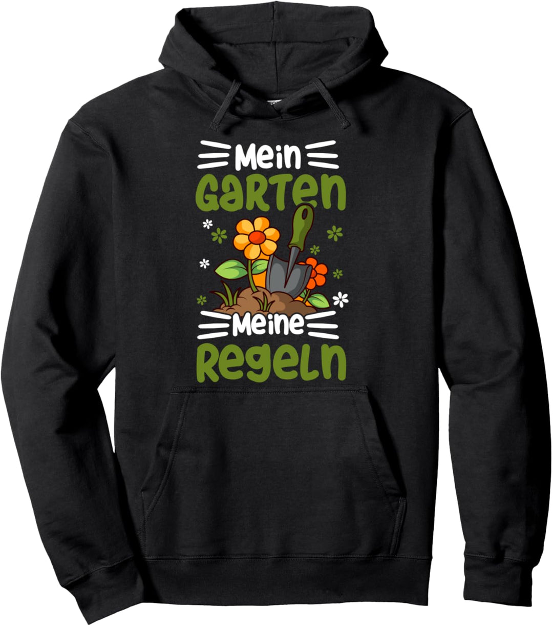 Mein Garten Meine Regeln Lustig Gärtner Rasenpflege Geschenk Pullover Hoodie