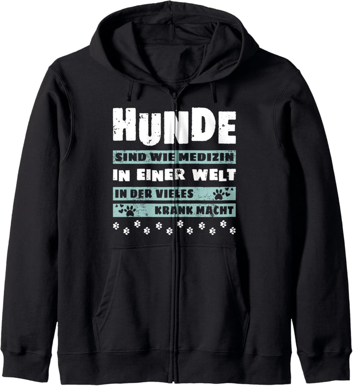 Hundespruch für Hundebesitzer Hundemotiv Hundepfoten Spruch Kapuzenjacke