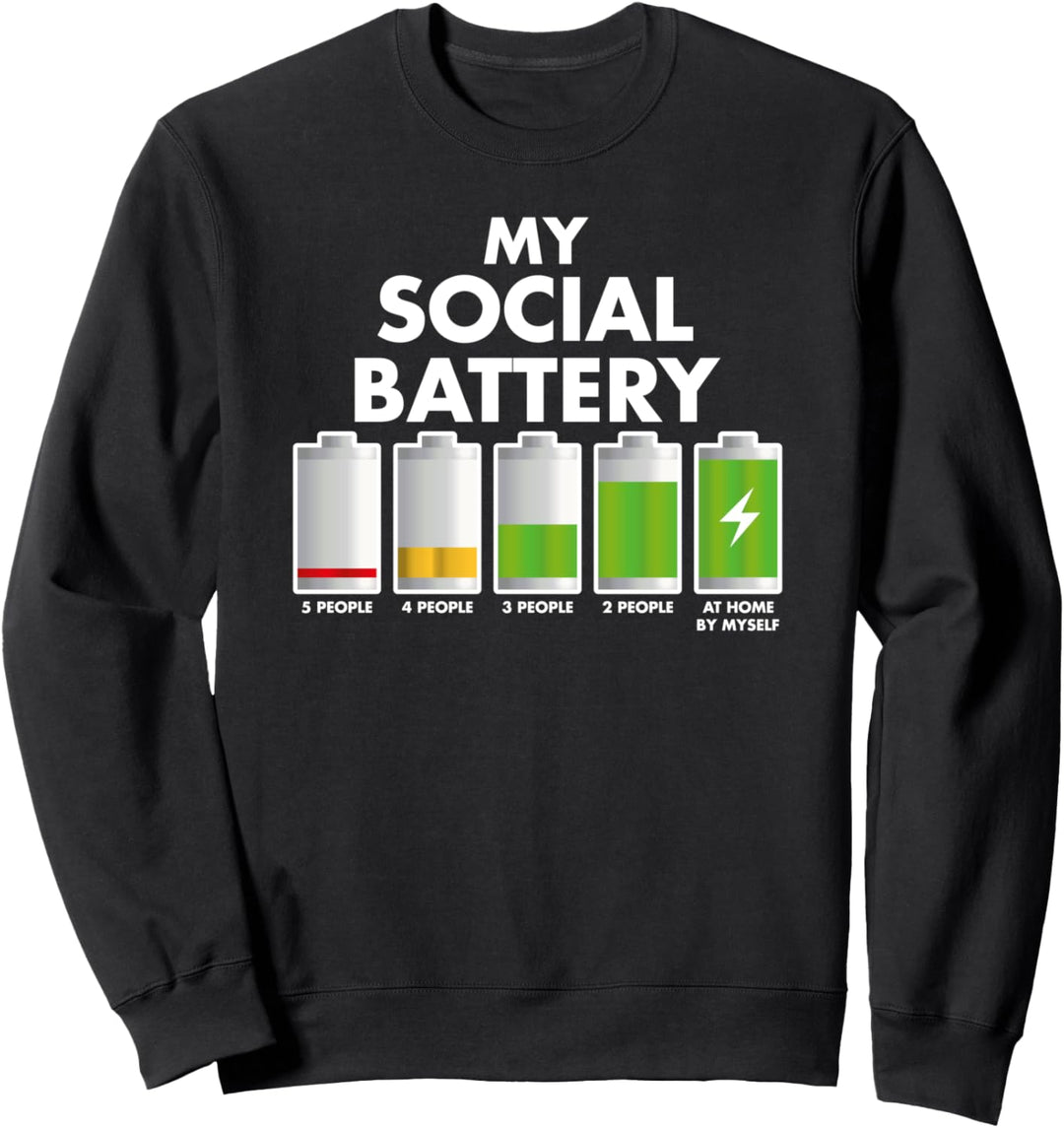 Lustig Introvertiert Introvert My Social Battery With People Sweatshirt