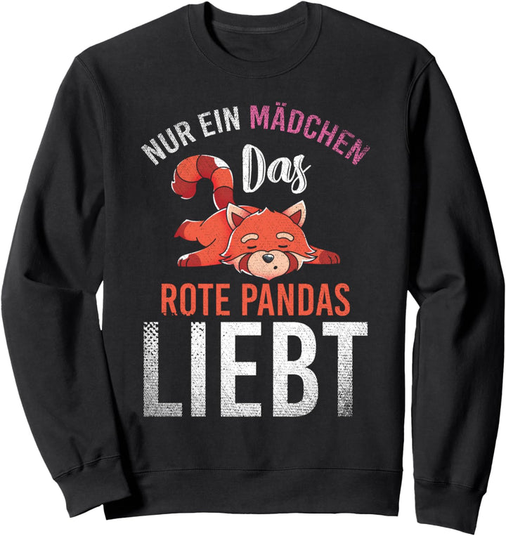 Nur ein Mädchen das Rote Pandas liebt Süsses Roter Panda Sweatshirt