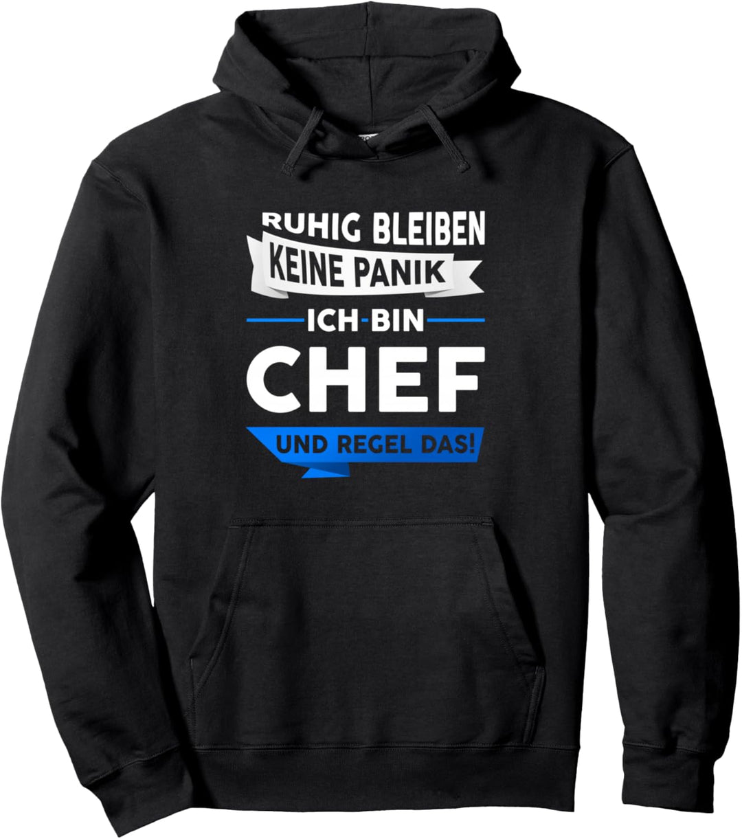 Chef Beruf Vorgesetzter Geschenk Spruch Pullover Hoodie